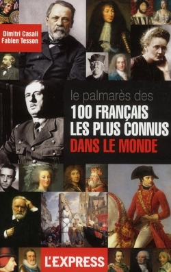 Bertrand.pt - Palmares Des 100 Francais Les Plus Connus Dans Le Monde
