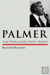 Palmer:  The Parliamentary Years