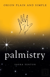 Palmistry, Orion Plain And Simple