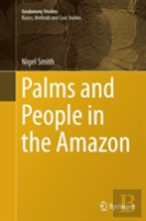 Palms And People In The Amazon