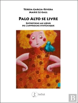 Bertrand.pt - Palo Alto Se Livre ; Entretiens Au Coeur De L'Approche Systémique