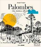 Palombes, Une Histoire Illustrée