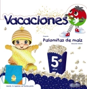 Palomitas De Maíz 5. Cuaderno De Vacaciones