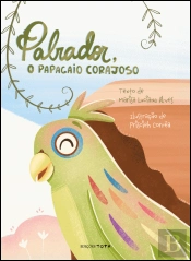 Palrador, o Papagaio Corajoso