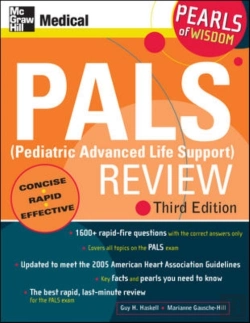 Bertrand.pt - Pals (Pediatric Advanced Life Support) Review: Pearls Of Wisdom, Third Edition