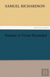 Pamela, Or Virtue Rewarded