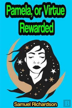 Bertrand.pt - Pamela, Or Virtue Rewarded