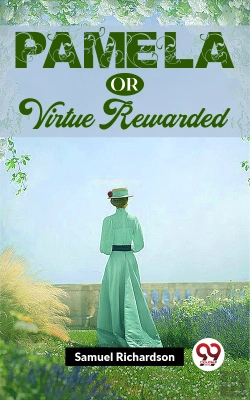 Bertrand.pt - Pamela Or Virtue Rewarded