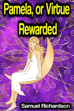 Bertrand.pt - Pamela, Or Virtue Rewarded