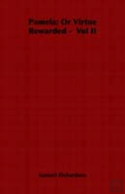 Bertrand.pt - Pamela; Or Virtue Rewarded - Vol Ii