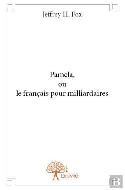 Bertrand.pt - Pamela, Ou Le Francais Pour Milliardaires