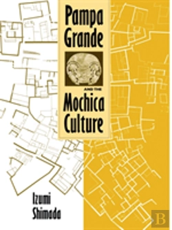 Bertrand.pt - Pampa Grande And The Mochica Culture