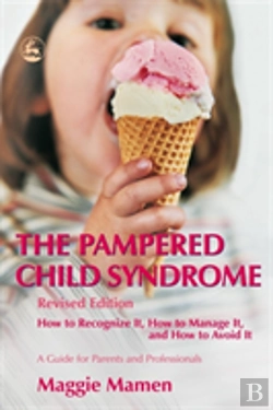 Bertrand.pt - Pampered Child Syndrome