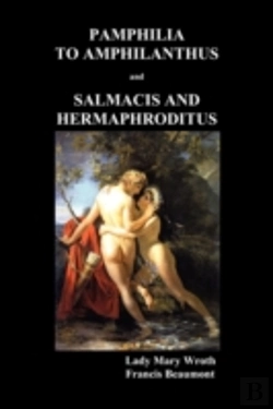 Bertrand.pt - Pamphilia To Amphilanthus And Salmacis A