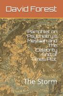 Pamphlet On Psychiatry'S Messiah And The Celebrity End Of Times Plot.