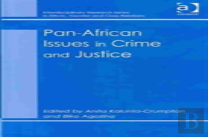 Pan-African Issues In Crime And Justice
