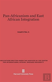 Pan-Africanism And East African Integration