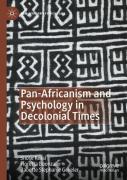Pan-Africanism And Psychology In Decolonial Times
