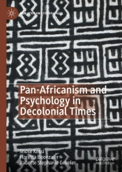 Pan-Africanism And Psychology In Decolonial Times