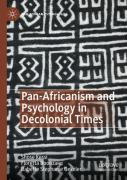 Pan-Africanism And Psychology In Decolonial Times