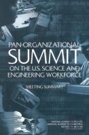 Pan-Organizational Summit On The U.S. Science And Engineering Workforce