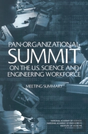Pan-Organizational Summit On The U.S. Science And Engineering Workforce