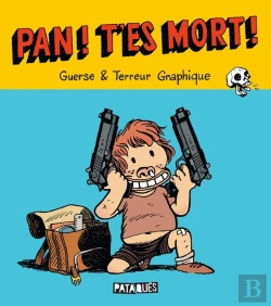 Bertrand.pt - Pan ! T'Es Mort !