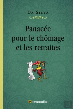 Bertrand.pt - Panacee Pour Le Chomage Et Les Retraites