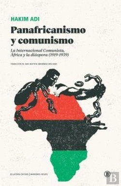 Bertrand.pt - Panafricanismo Y Comunismo:Internacional Comunista Africa