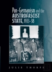 Panâ€“Germanism And The Austrofascist State, 1933â€“38