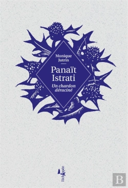 Bertrand.pt - Panaît Istrati ; Un Chardon Déraciné