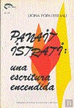 Bertrand.pt - Panait Istrati: Una Escritura Encendida