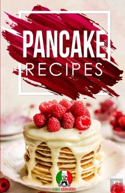 Bertrand.pt - Pancake Recipes: 25+ Recipes By Chef Leo