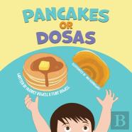 Pancakes Or Dosas