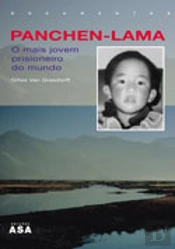 Panchen - Lama ,o mais jovem Prisioneiro do Mundo