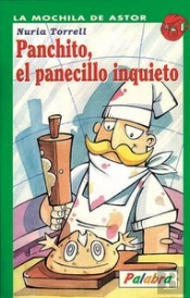 Panchito, El Panecillo Inquieto