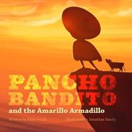 Pancho Bandito And The Amarillo Armadillo