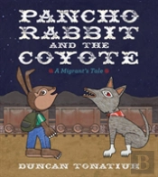 Pancho Rabbit And The Coyote