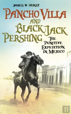 Bertrand.pt - Pancho Villa And Black Jack Pershing