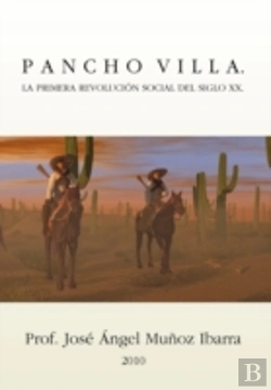 Bertrand.pt - Pancho Villa. La Primera Revoluci N Soci