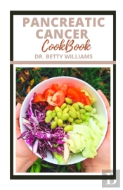 Pancreatic Cancer Cookbook