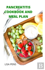 Pancreatitis Cookbook And Meal Plan