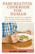 Pancreatitis Cookbook For Human