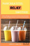 Pancreatitis Relief Smothie