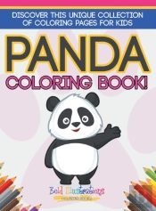 Panda Coloring Book! Discover This Unique Collection Of Coloring Pages For Kids