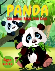 Panda Coloring Book For Kids Ages 4-8-12