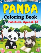 Panda Coloring Book For Kids Ages 8-12