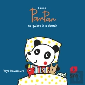 Panda Panpan No Quiere Ir A Dormir