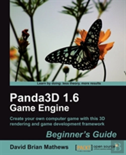 Bertrand.pt - Panda3d 1.6 Game Engine Beginner'S Guide
