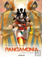 Pandamonia Tome 2 ; L'Aube D'Un Nouveau Monde